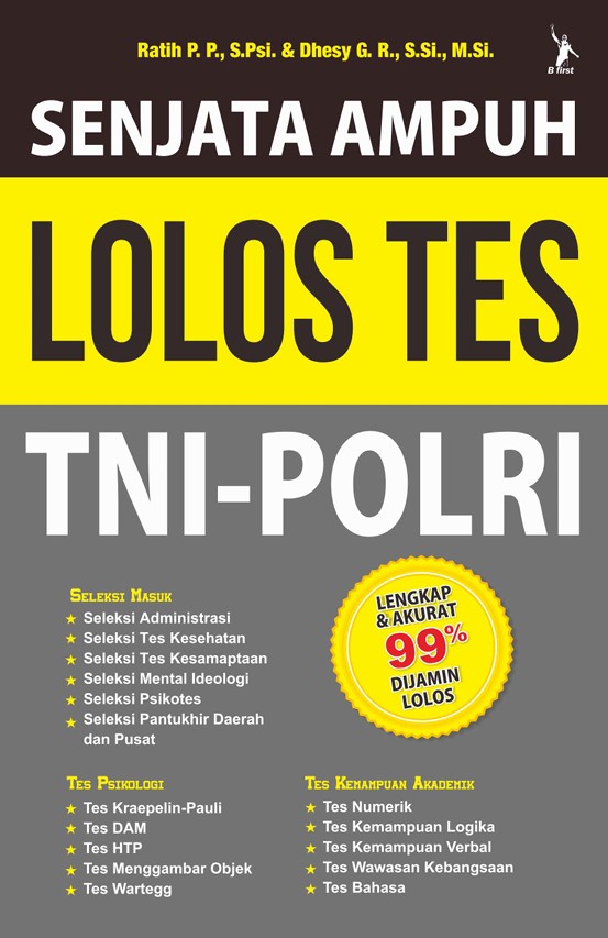 Senjata Ampuh Lolos Tes TNI-POLRI